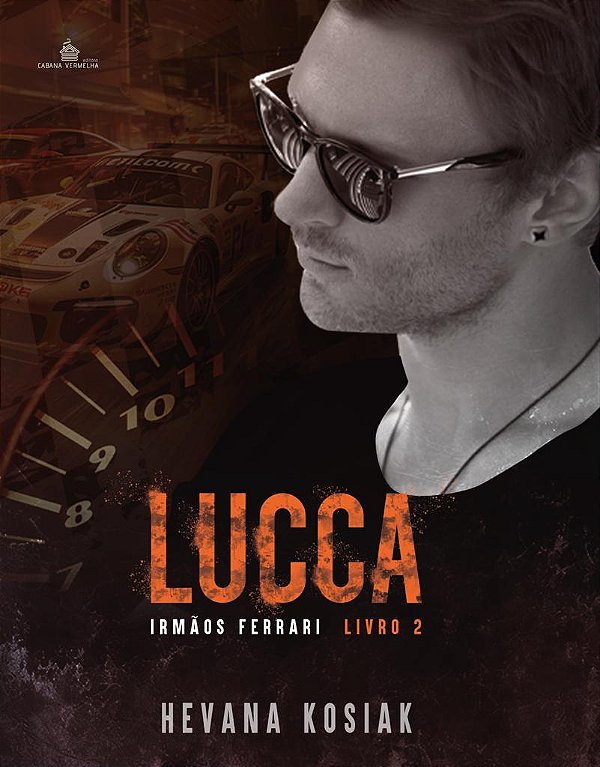 LUCCA - IRMÃOS FERRARI VOL. 2 - Hevana Kosiak