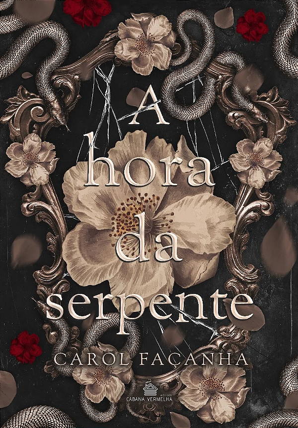 A HORA DA SERPENTE - Carol Façanha