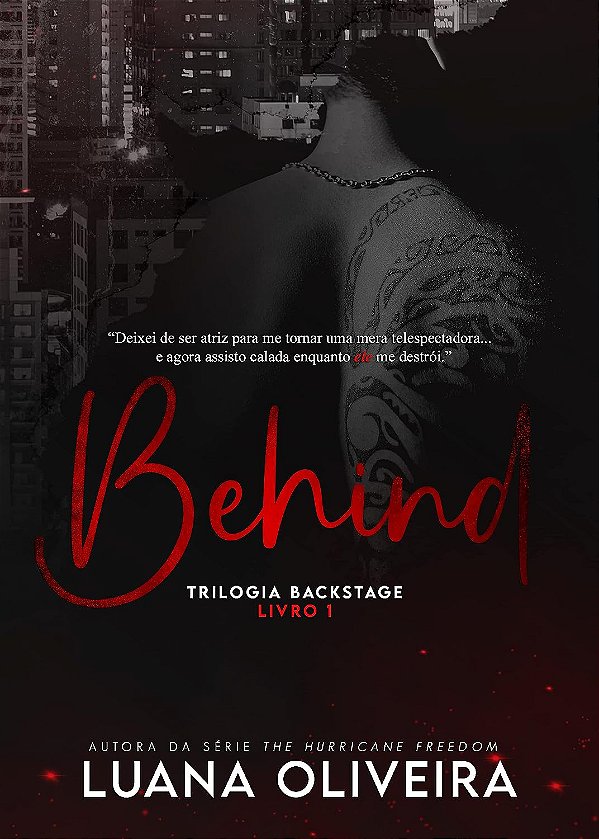 BEHIND - VL1 - Luana Oliveira