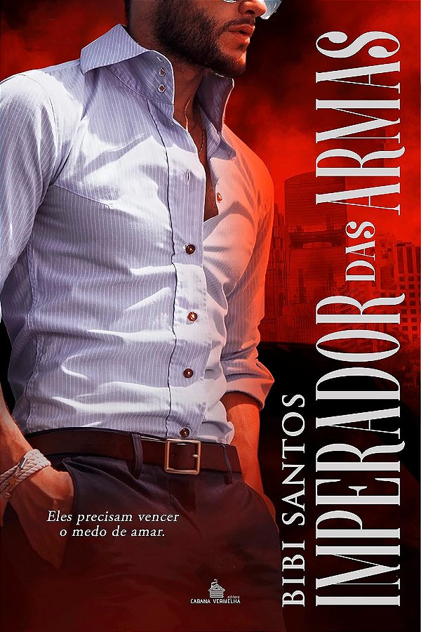 IMPERADOR DAS ARMAS - LIVRO 3 -Bibi Santos
