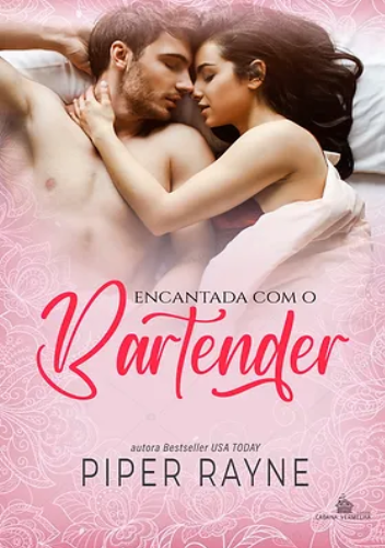ENCANTADA COM O BARTENDER - Piper Rayne