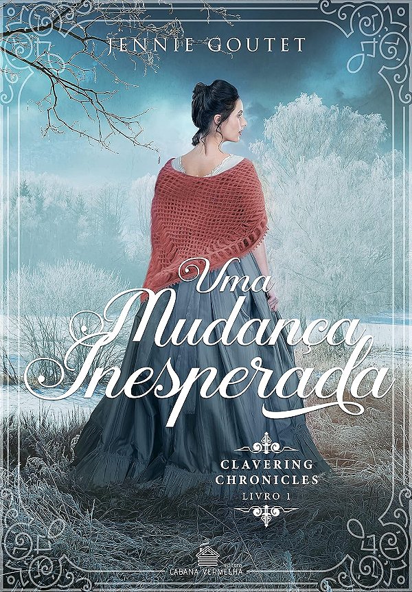 UMA MUDANÇA INESPERADA - VOLUME 1 - Jennie Goutet
