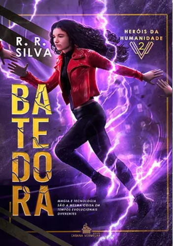 BATEDORA - Heróis da Humanidade  vol. 2 - RR Silva