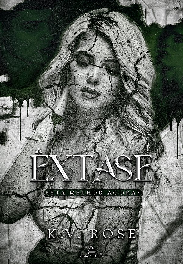 ÊXTASE - K. V. Rose