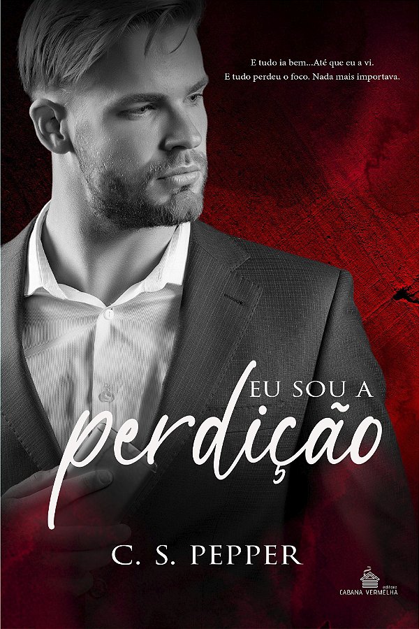 Eu sou a perdição - C.S. Pepper