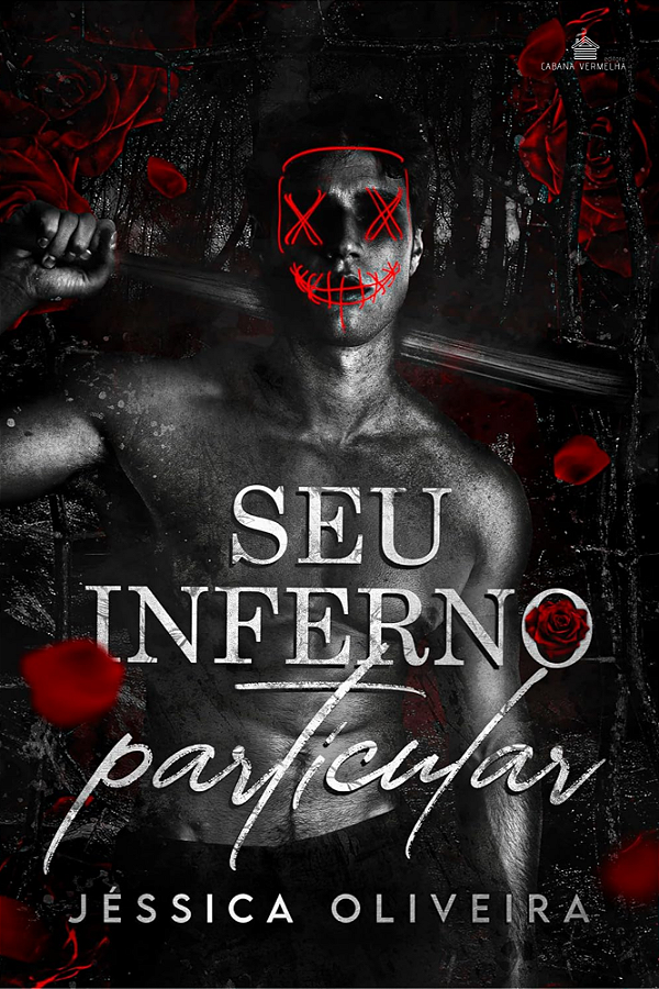 SEU INFERNO PARTICULAR - Jéssica Oliveira (SEM BRINDES)