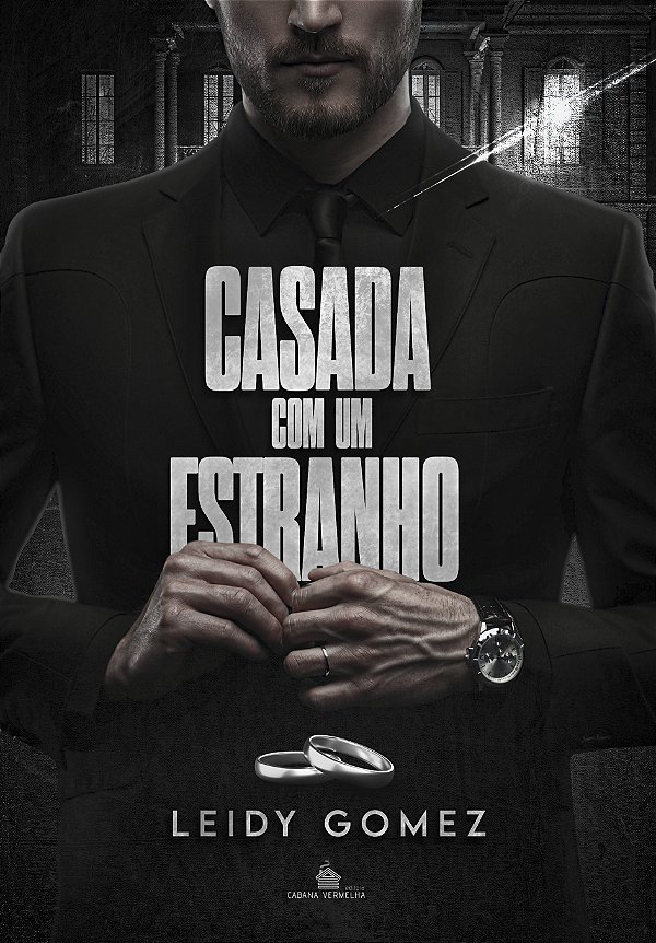 CASADA COM UM ESTRANHO - LEIDY GOMEZ