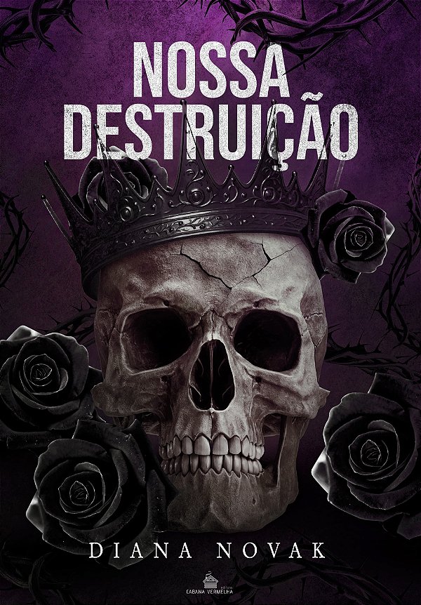 NOSSA DESTRUIÇÃO - DIANA NOVAK (brinde esgotado)