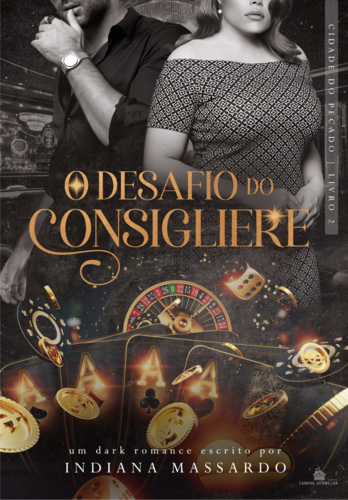 O DESAFIO DO CONSIGLIERE - INDIANA MASSARDO