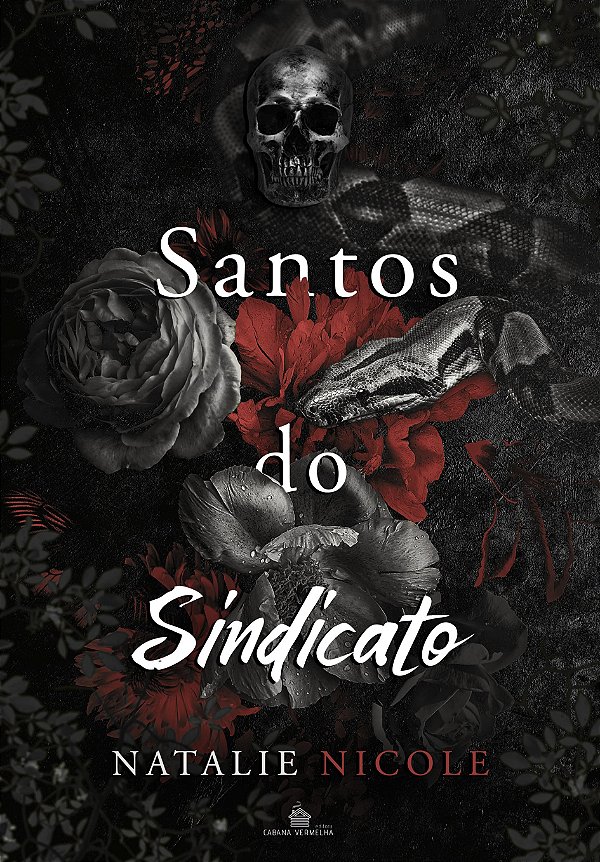 SANTOS DO SINDICATO - A Série do Sindicato Livro 1 - Natalie Nicole