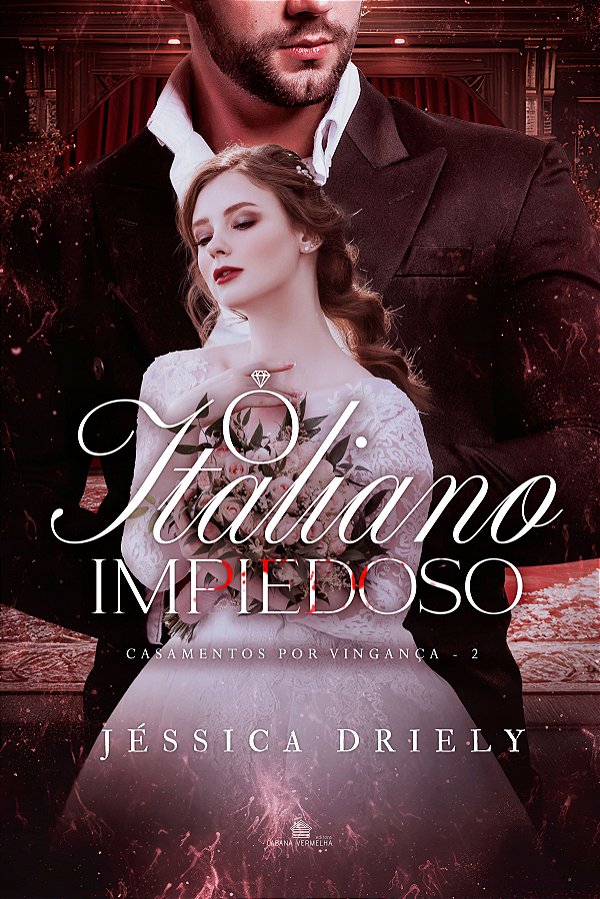O ITALIANO IMPIEDOSO - VOL 2 - JÉSSICA DRIELY + BRINDE