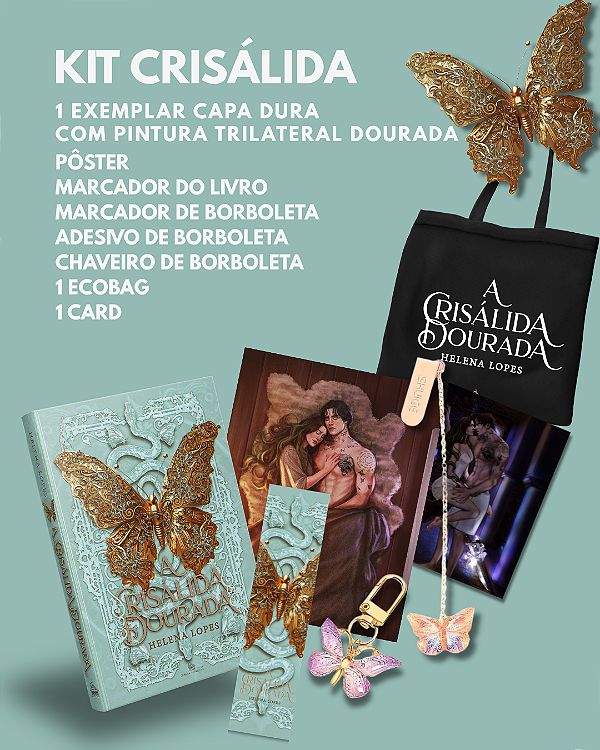 A CRISÁLIDA DOURADA EDIÇÃO CAPA DURA - KIT CRISÁLIDA - Helena Lopes