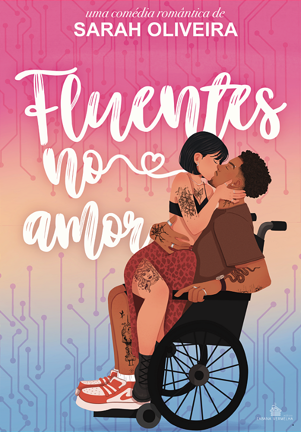 FLUENTES NO AMOR - SARAH OLIVEIRA (PRÉ-VENDA)