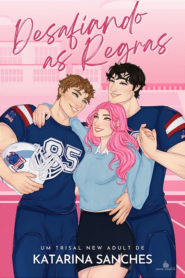 DESAFIANDO AS REGRAS - KATARINA SANCHES  - ( PRÉ-VENDA)