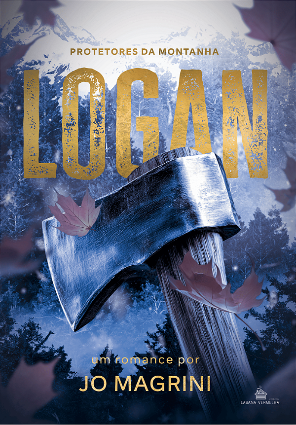LOGAN - A PROTEÇÃO DO LENHADOR  (PRÉ-VENDA) JO MAGRINI