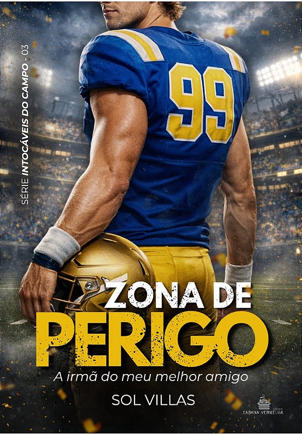 ZONA DE PERIGO - VOL. 3 - SOL VILLAS ( PRÉ-VENDA)
