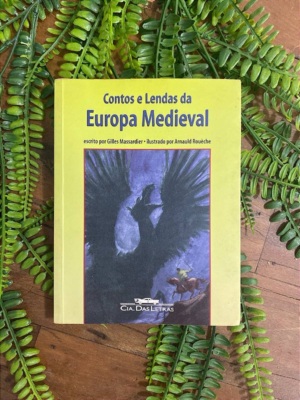 Contos e Lendas da Europa Medieval