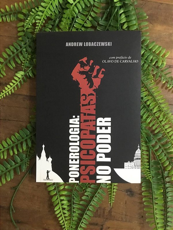 Ponerologia: Psicopatas no Poder