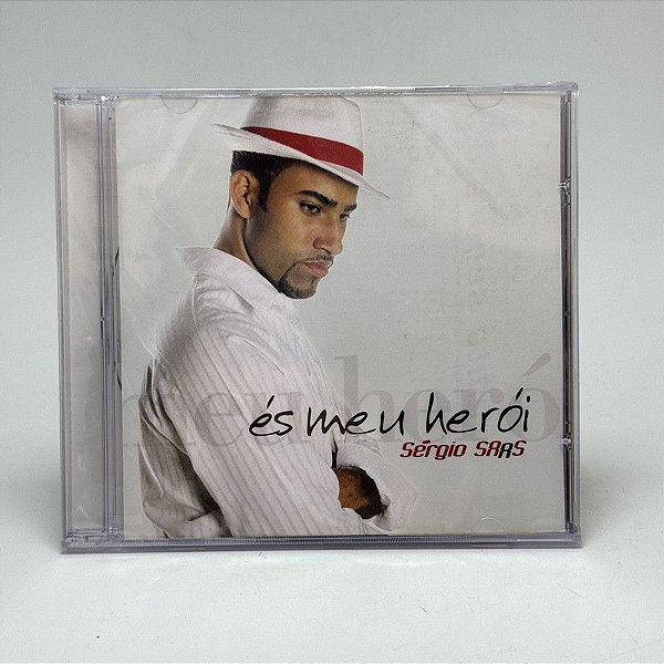 Cd Sérgio Saas - És Meu Herói - Original Lacrado