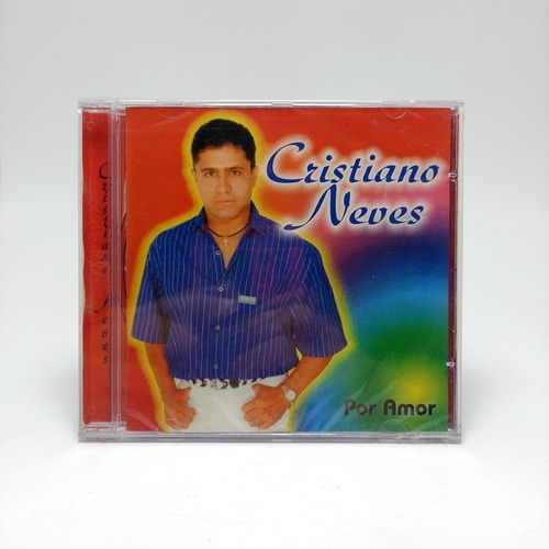 Cd Cristiano Neves - Por Amor