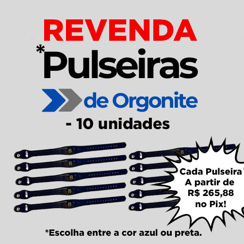 REVENDA - 10 Pulseiras de Orgonite Magnetizada