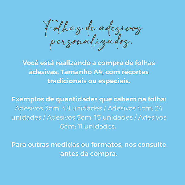 Folhas de adesivos VINIL FOSCO - PERSONALIZADO