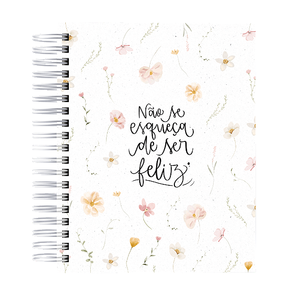Agenda: Não Esqueça de ser Feliz
