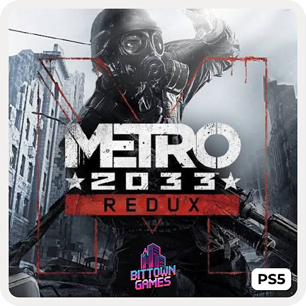 Metro 2033 Redux PS5 Mídia Digital