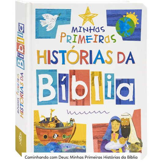 Caminhando com Deus: Minhas Primeiras Histórias da Bíblia