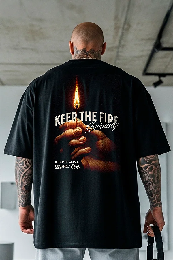 Camiseta Oversized 100% Algodão Keep the Fire Preta