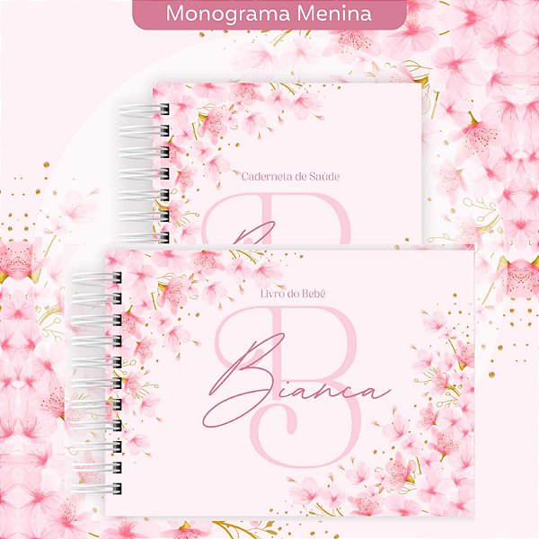 Kit Caderneta + Livro de bebê - Monograma menina / Personalizado