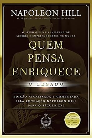Quem pensa enriqueça O legado