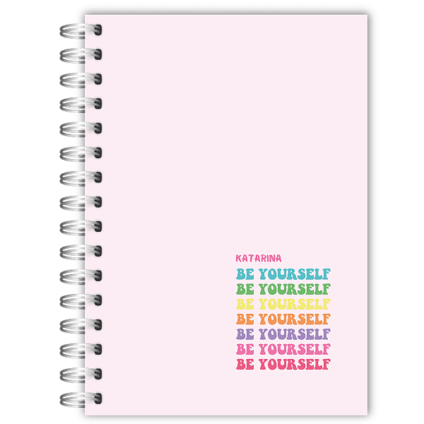 Caderno: Be Yourself - Rosa