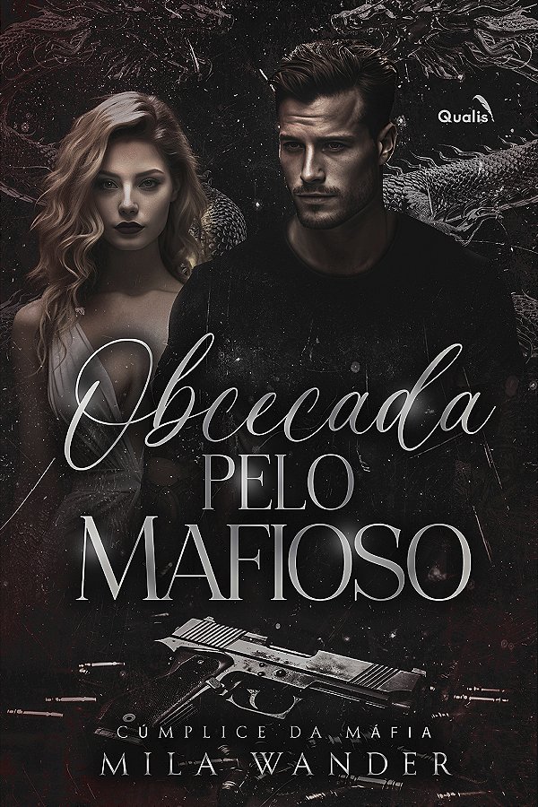 Obcecada pelo Mafioso