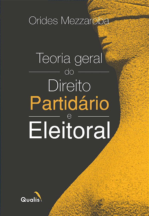 TEORIA GERAL DE DIREITO PARTIDÁRIO E ELEITORAL
