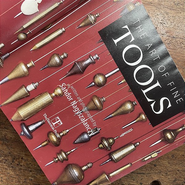 The Art of Fine Tools - LIVRO USADO