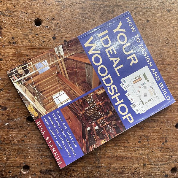 How to Design and Build Your Ideal Woodshop - livro usado