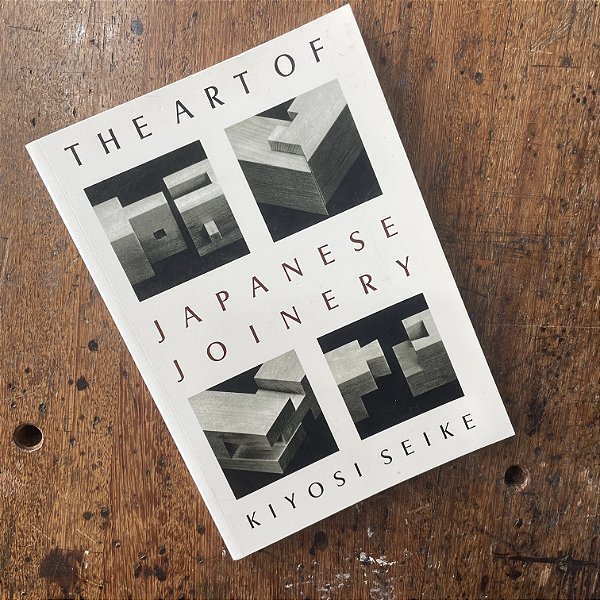 The Art of Japanese Joinery - Livro Usado