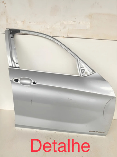 Porta Dianteira Direita Bmw X1 2010 2011 2012 2013 2014 2015 Dianteira Direita Prateado