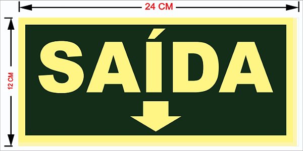 Placa Sinalização Fotoluminescente Saída Abaixo PS 1mm