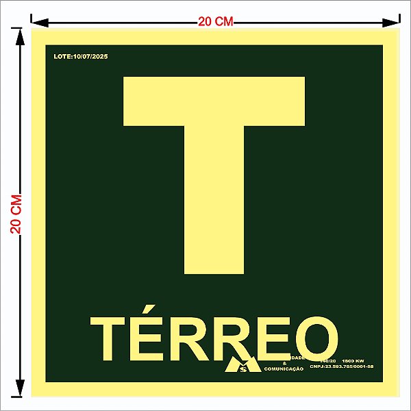 Placa Sinalização Fotoluminescente Térreo 20x20 ANTI CHAMAS