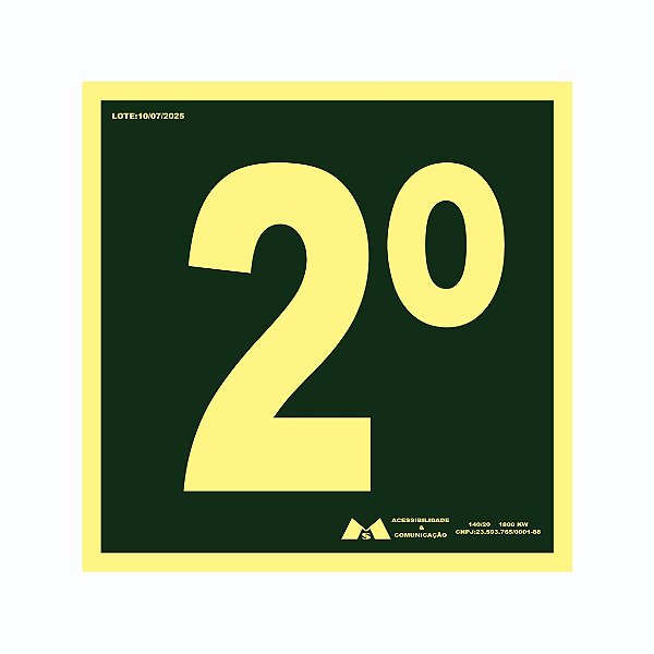 Placa Sinalização Fotoluminescente 2 Andar 20x20 ANTI CHAMAS