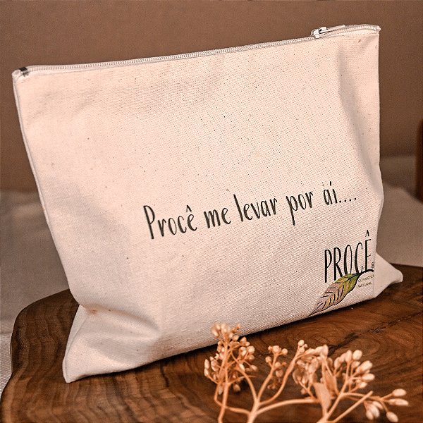 Necessaire Procê Me Levar Por Aí - Grande