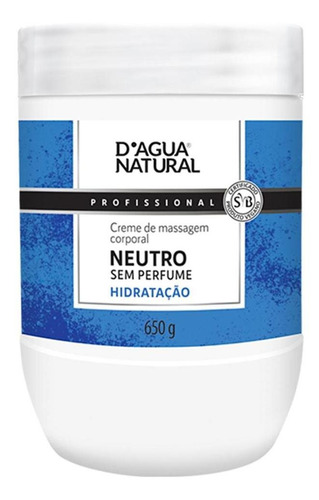 Creme Massagem Corporal Neutro 650g Dagua Natural Hidratação