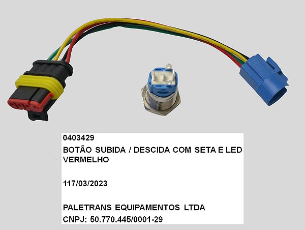 BOTAO SUBIDA / DESCIDA COM SETA E LED VERMELHO