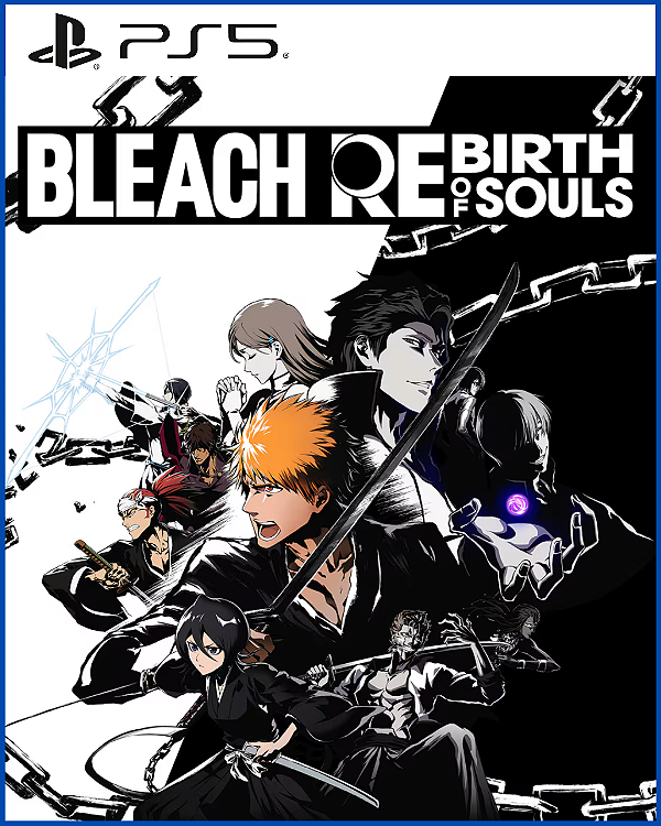 BLEACH RENASCIMENTO DAS ALMAS - PS5 / PS4