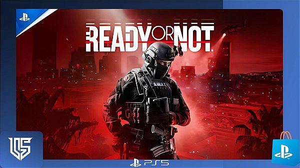 READY OR NOT - PLAYSTATION