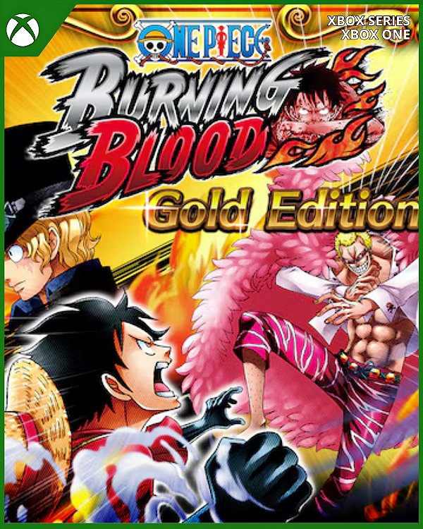 ONE PIECE BURNING BLOOD GOLD EDITION - XBOX SERIES | ONE