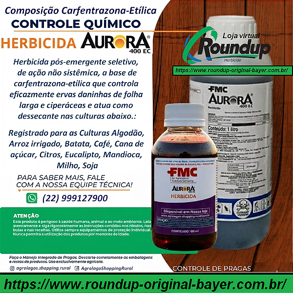 Herbicida Dessecante Aurora 400 EC Fracionado 100 ml - Composição Carfentrazona-Etílica