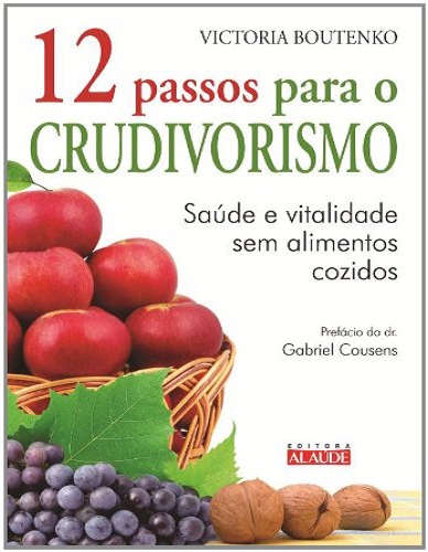 12 PASSOS PARA O CRUDIVORISMO - VICTORIA BOUTENKO